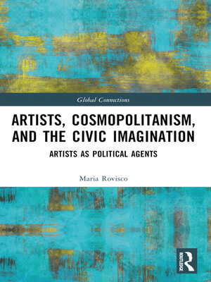 cover image of Artists, Cosmopolitanism, and the Civic Imagination